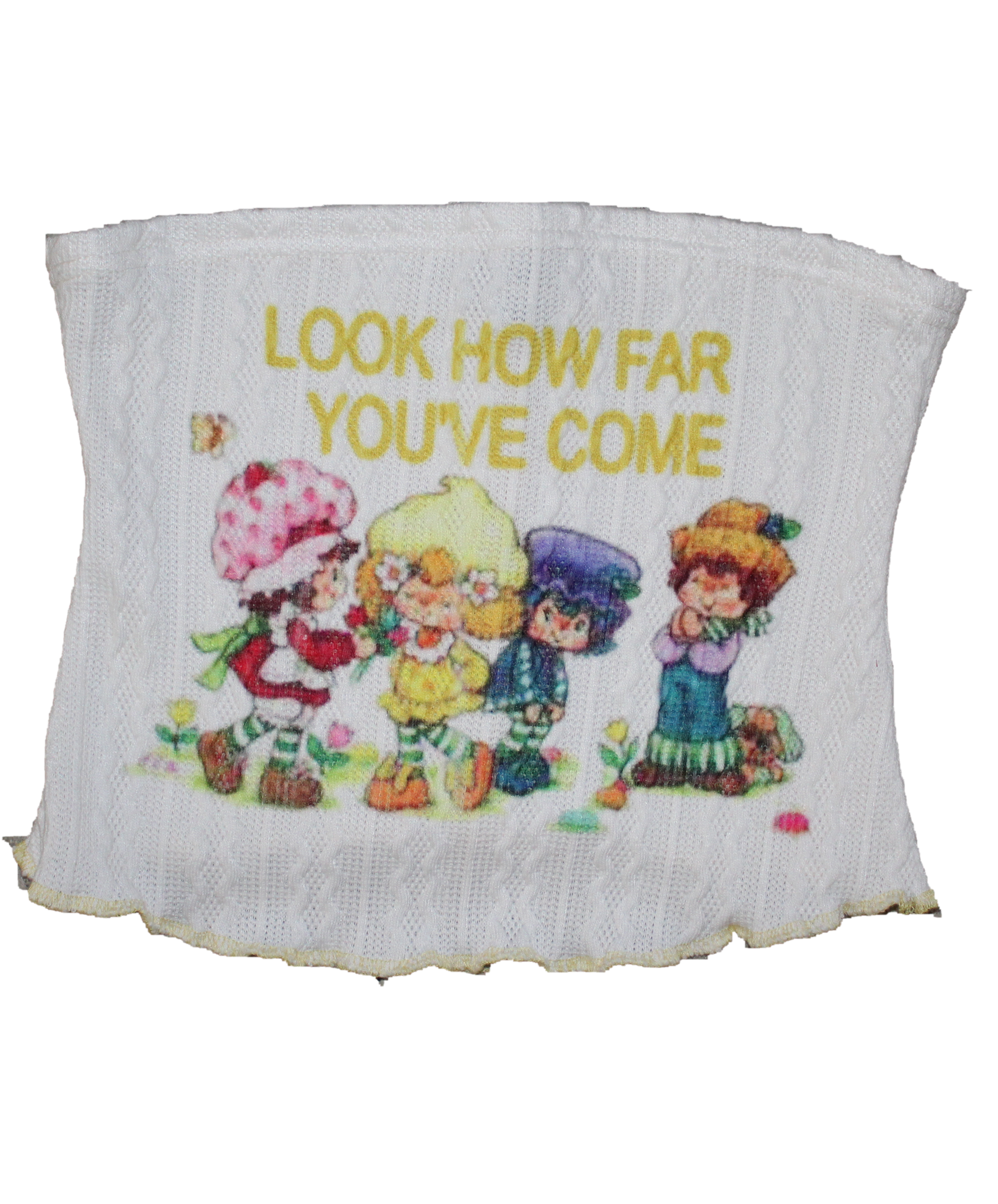 LOOK HOW FAR YOU'VE COME . TOP .